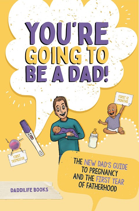 Cover of You’re Going to Be a Dad!