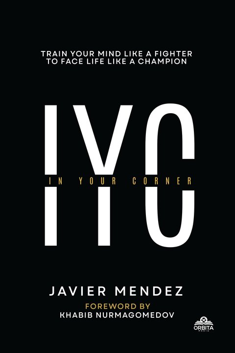 Hardcover of In Your Corner by Javier Mendez: a black cover with the letters IYC in white and the title in gold